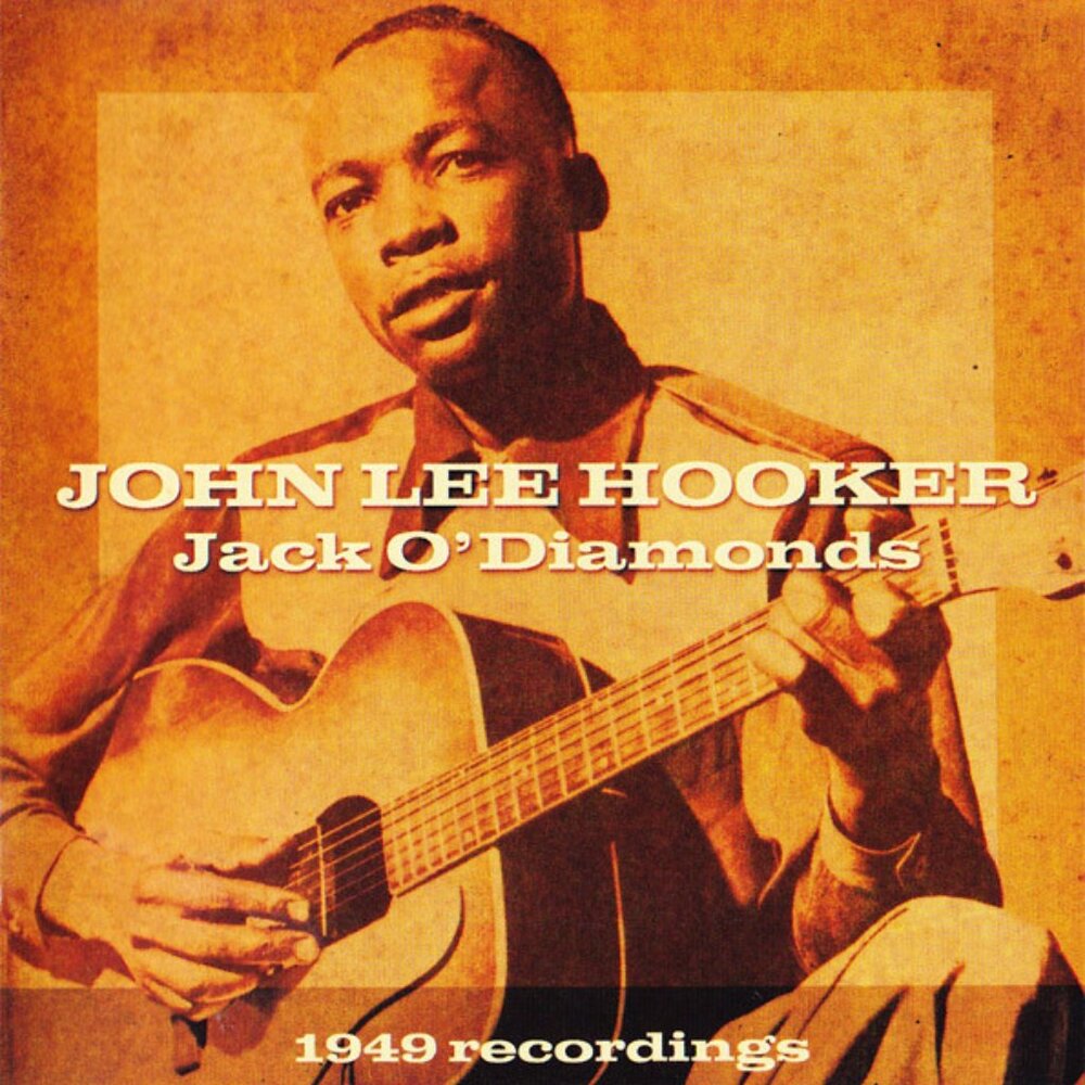 John Lee Hooker Jack O'Diamonds 1949 Recordings 2004 Cd - boogie king guitar